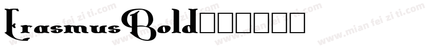 ErasmusBold字体转换