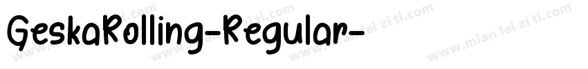GeskaRolling-Regular字体转换