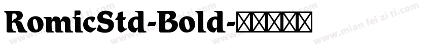 RomicStd-Bold字体转换