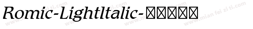 Romic-LightItalic字体转换