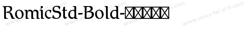 RomicStd-Bold字体转换