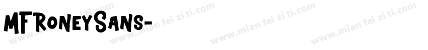 MFRoneySans字体转换
