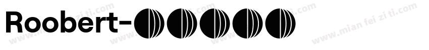 Roobert字体转换