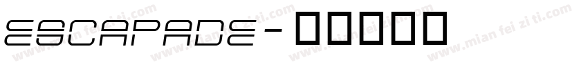 ESCAPADE字体转换