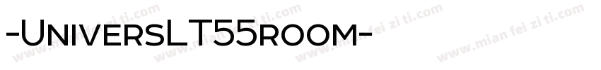 -UniversLT55room字体转换