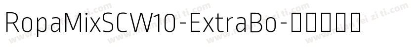 RopaMixSCW10-ExtraBo字体转换