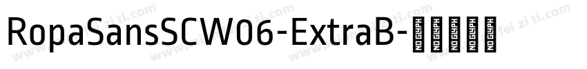 RopaSansSCW06-ExtraB字体转换