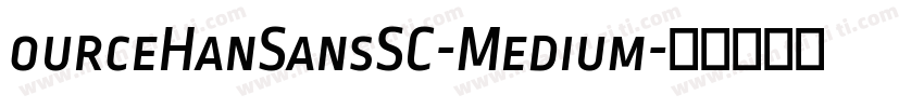 ourceHanSansSC-Medium字体转换