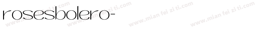 rosesbolero字体转换