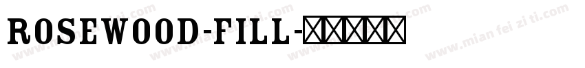 Rosewood-Fill字体转换