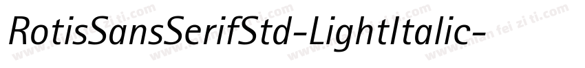 RotisSansSerifStd-LightItalic字体转换