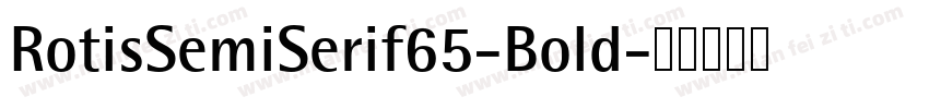 RotisSemiSerif65-Bold字体转换