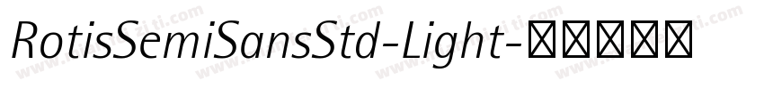 RotisSemiSansStd-Light字体转换