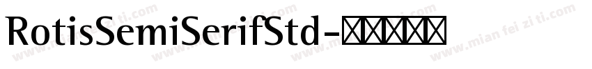 RotisSemiSerifStd字体转换
