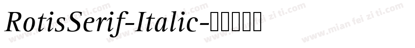 RotisSerif-Italic字体转换
