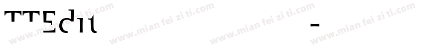 TTEdit半角明朝转换器字体转换