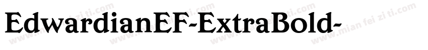 EdwardianEF-ExtraBold字体转换