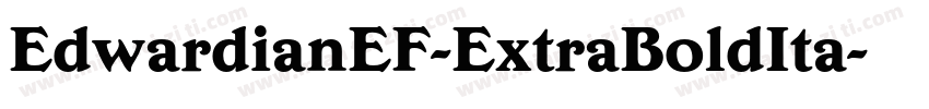 EdwardianEF-ExtraBoldIta字体转换