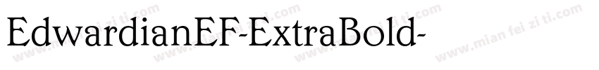 EdwardianEF-ExtraBold字体转换