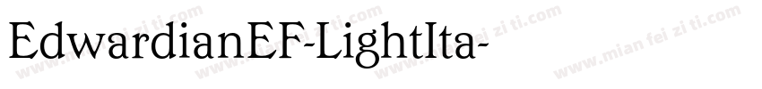 EdwardianEF-LightIta字体转换