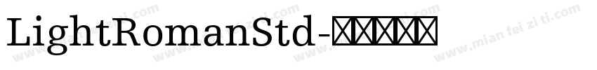 LightRomanStd字体转换