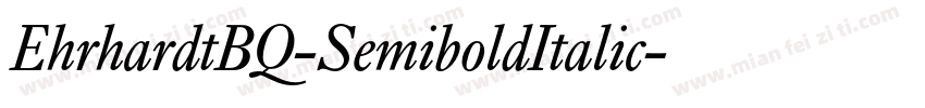 EhrhardtBQ-SemiboldItalic字体转换