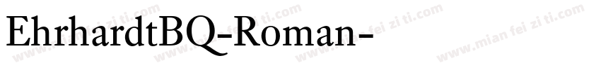 EhrhardtBQ-Roman字体转换