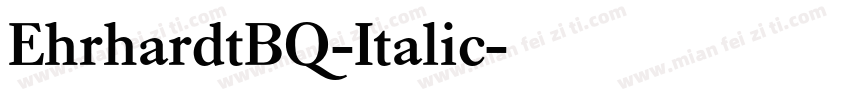 EhrhardtBQ-Italic字体转换