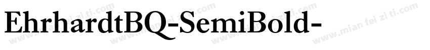 EhrhardtBQ-SemiBold字体转换