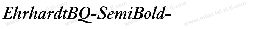 EhrhardtBQ-SemiBold字体转换