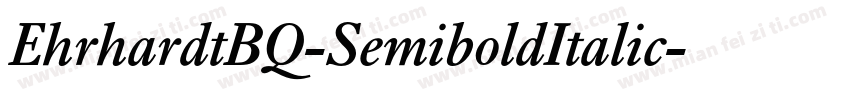 EhrhardtBQ-SemiboldItalic字体转换