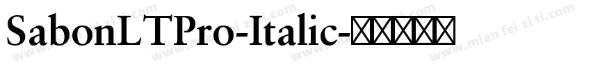 SabonLTPro-Italic字体转换