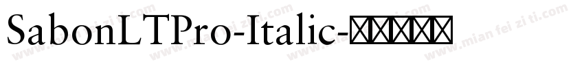SabonLTPro-Italic字体转换