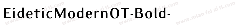 EideticModernOT-Bold字体转换