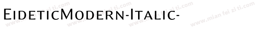 EideticModern-Italic字体转换