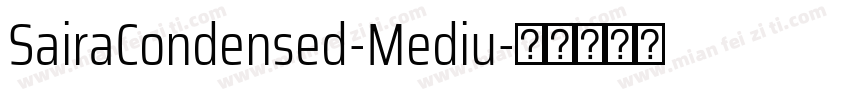 SairaCondensed-Mediu字体转换
