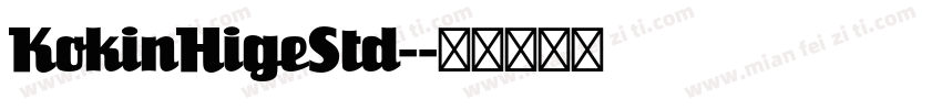 KokinHigeStd-字体转换