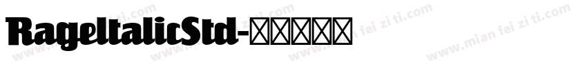 RageltalicStd字体转换
