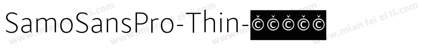 SamoSansPro-Thin字体转换