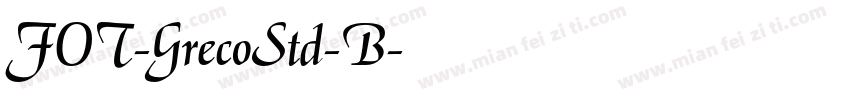 FOT-GrecoStd-B字体转换