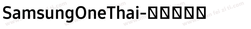 SamsungOneThai字体转换