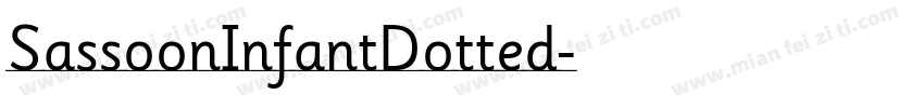 SassoonInfantDotted字体转换