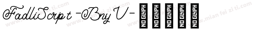 FadliScript-BnyV字体转换
