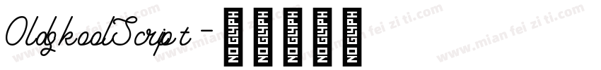 OldskoolScript字体转换