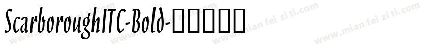 ScarboroughITC-Bold字体转换