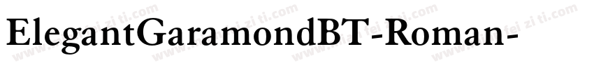 ElegantGaramondBT-Roman字体转换