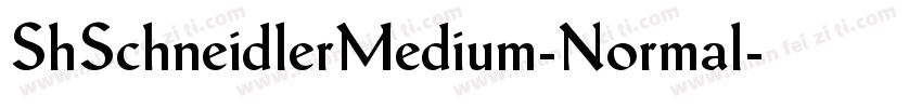 ShSchneidlerMedium-Normal字体转换