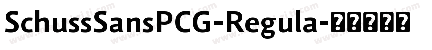 SchussSansPCG-Regula字体转换