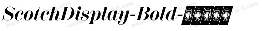 ScotchDisplay-Bold字体转换