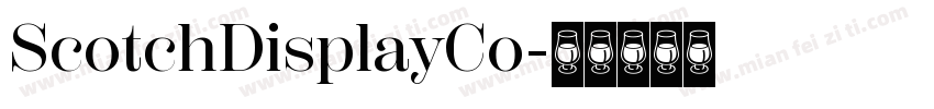 ScotchDisplayCo字体转换